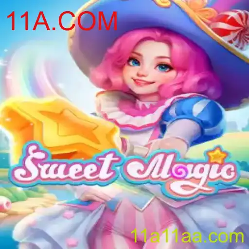 Descubra o Mundo Encantado de SweetMagic e a Inovadora Plataforma 11A.COM